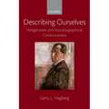 Describing Ourselves: Wittgenstein and Autobiographical Consciousness