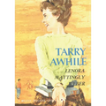 Tarry Awhile