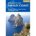 Walking on the Amalfi Coast: Ischia, Capri, Sorrento, Positano and Amalfi