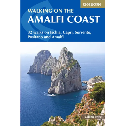 Walking on the Amalfi Coast: Ischia, Capri, Sorrento, Positano and Amalfi