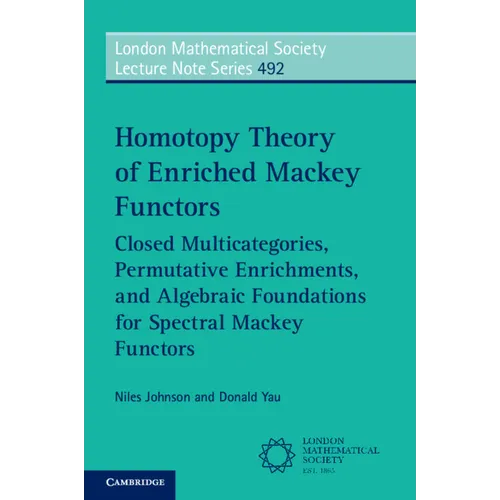 Homotopy Theory of Enriched Mackey Functors: Closed Multicategories, Permutative Enrichments, and Algebraic Foundations for Spectral Mackey Functors