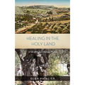 Healing in the Holy Land