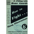 HOW TO FIGHT (F Pilling Tells Home Guards) HOME GUARDS INFANTRY TRAINING: How To Fight