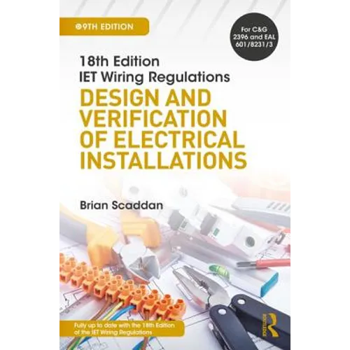 Iet Wiring Regulations: Design and Verification of Electrical Installations