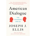 American Dialogue: The Founders and Us