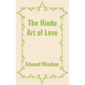 The Hindu Art of Love
