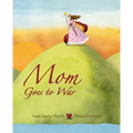 Mom Goes to War