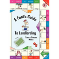 A Fool's Guide to Landlording