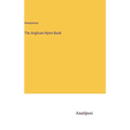 The Anglican Hymn Book
