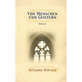 Von Menschen und Geistern: Roman