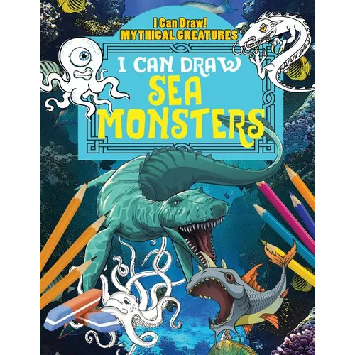 I Can Draw Sea Monsters