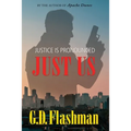 Justice Is Pronounced: Just Us