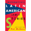 Contemporary Latin American Short Stories