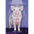 A Pig's Tale: Survival is as Much a Matter of Grace as Fight