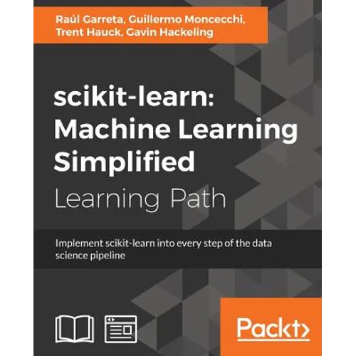 scikit-learn: Implement scikit-learn into every step of the data science pipeline