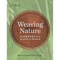 Weaving Nature: Basketry from Plants to People