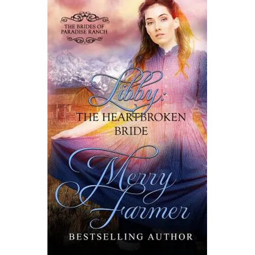 Libby: The Heartbroken Bride