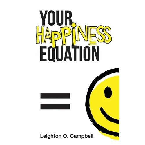 Your Happiness Equation
