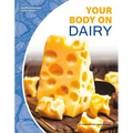 Your Body on Dairy