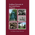 Fordham University & the United States: A History