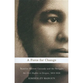 A Force for Change: Beatrice Morrow Cannady & the Struggle for Civil Rights in Oregon, 1912-1936