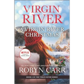 A Virgin River Christmas: A Holiday Romance Novel