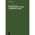 Wirtschaftliche Lagerhaltung