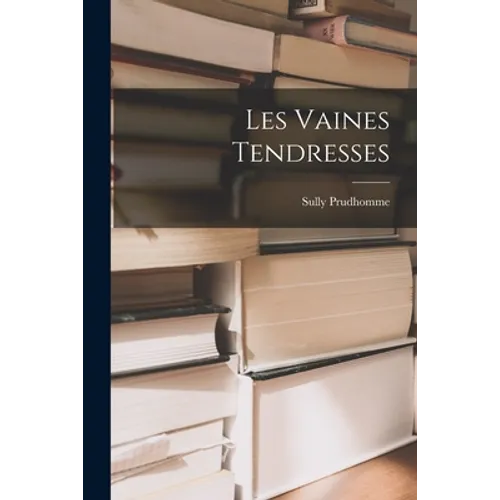 Les Vaines Tendresses