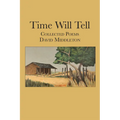 Time Will Tell: Collected Poems Volume 10