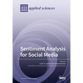 Sentiment Analysis for Social Media