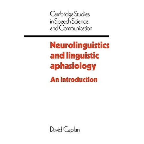 Neurolinguistics and Linguistic Aphasiology