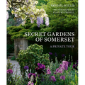 Secret Gardens of Somerset: A Private Tour
