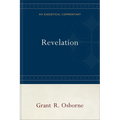 Revelation: An Exegetical Commentary