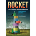 Rocket: Eight Lessons to Secure Infinite Growth