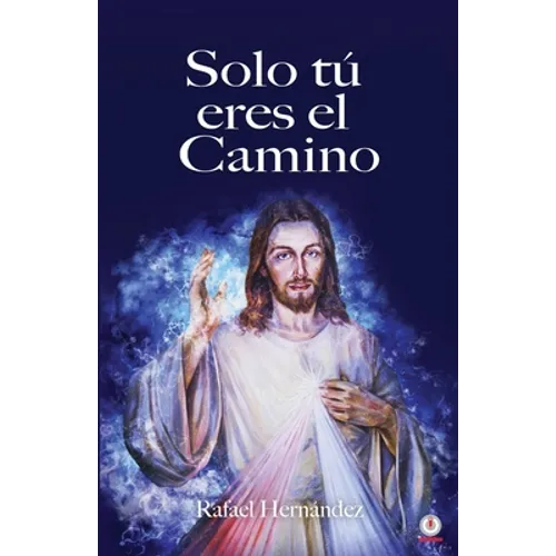 Solo tú eres el camino