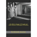 The (Mirror-)Image of Thought and Gilles Deleuze's Philosophy of Freedom
