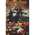 Old Dark Houses: A Halloween Novel