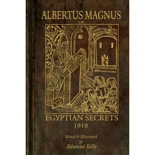 Albertus Magnus; or Egyptian Secrets