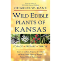 Wild Edible Plants of Kansas