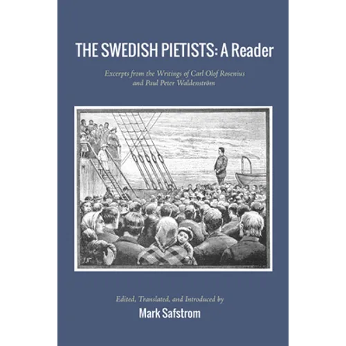 The Swedish Pietists: A Reader