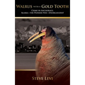 Walrus With A Gold Tooth