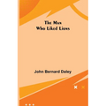The Man Who Liked Lions