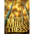 The Midas Trees
