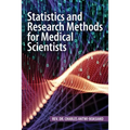 Statistics and Research Methods for Medical Scientists