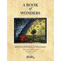 A Book of Wonders: Marvels, Mysteries, Myth and Magic