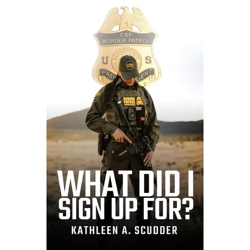 What Did I Sign Up For?: Don't be a dick and other stories of a woman in a man's world, leading, learning, and driving change