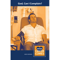 God, Can I Complain?