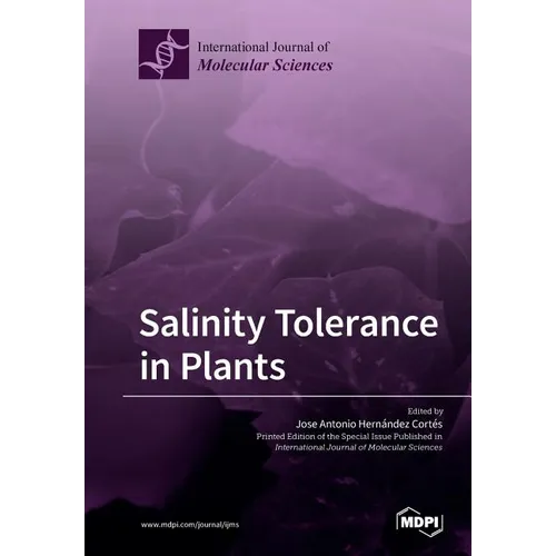 Salinity Tolerance in Plants