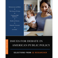 Issues for Debate in American Public Policy: Selections from CQ Researcher (Twenty Third Edition)