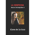 La Sospecha